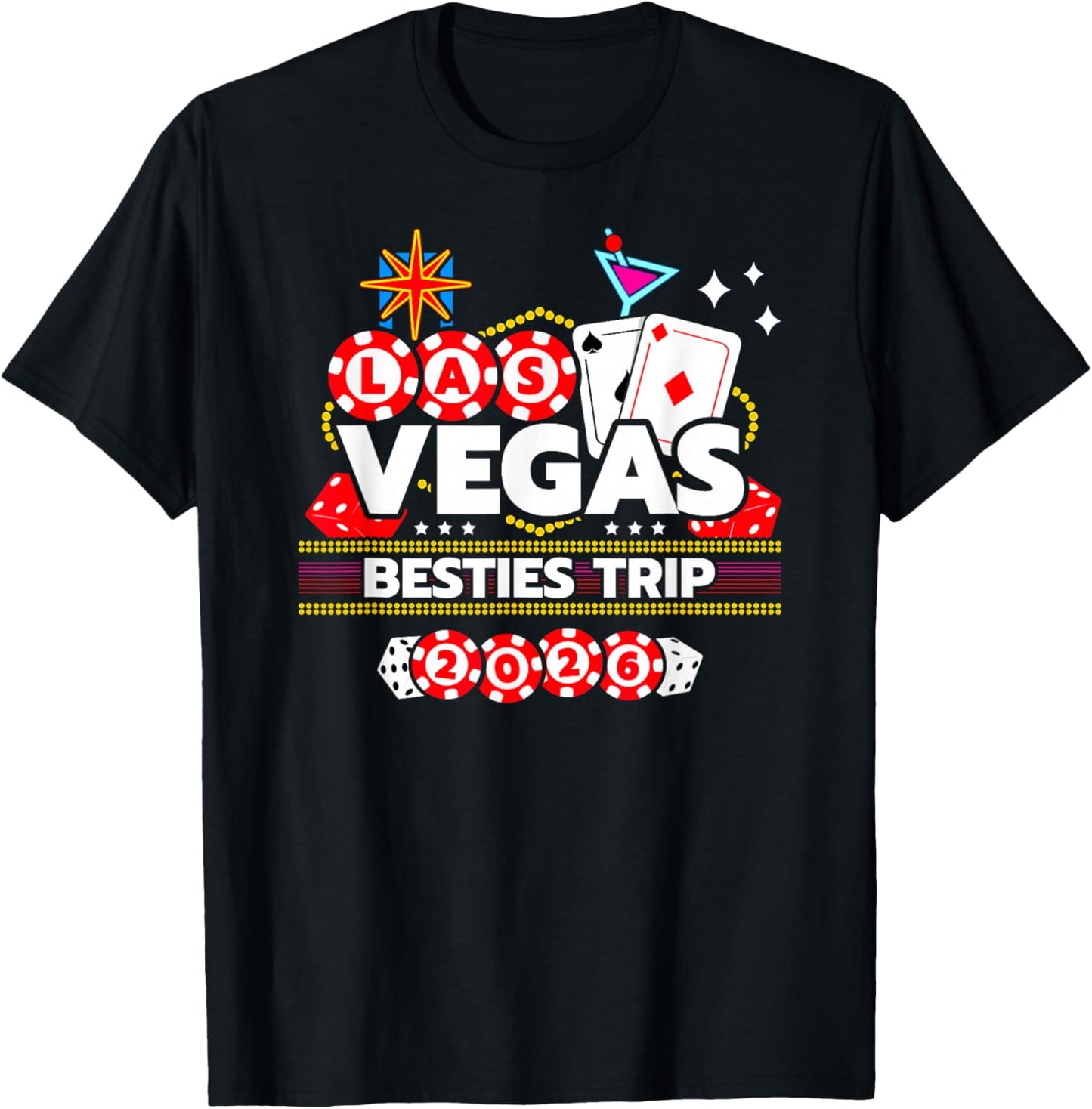 Las Vegas Vacation - Besties Trip - Vegas Girls Trip 2026 T-Shirt - T-Shirt | Black