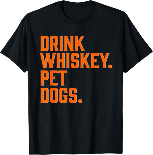 Drink Whiskey Pet Dogs Funny T-Shirt - T-Shirt | Black