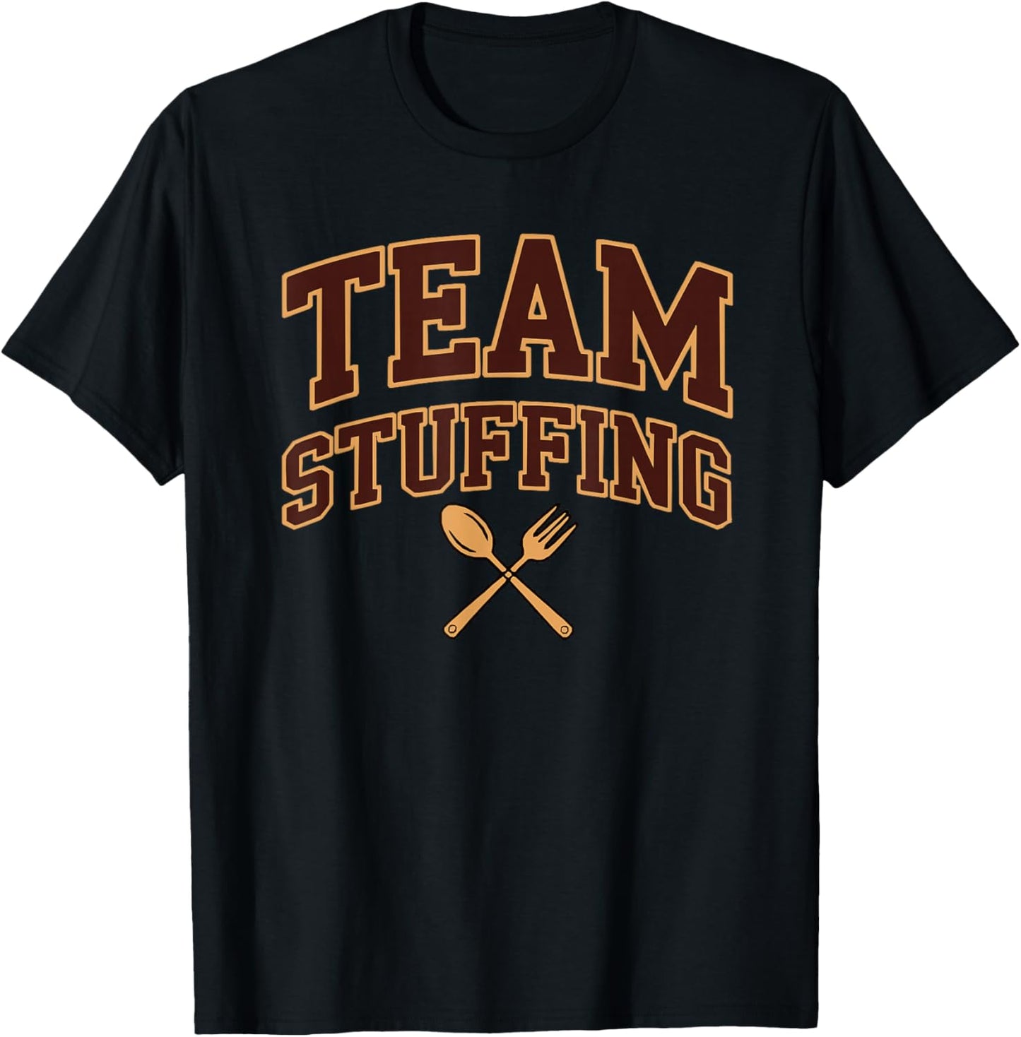 Preppy Varsity Fave Thanksgiving Dish Team Stuffing Dressing T-Shirt - T-Shirt | Black