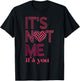 It's Not Me It's You Funny Checkered Valentines Day Saying T-Shirt - T-Shirt | Black