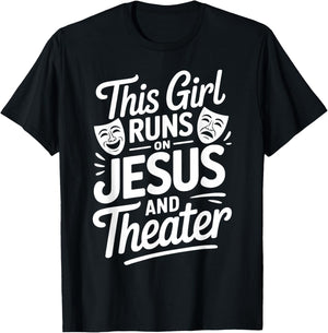 This Girl Runs On Jesus and Theater Musical Theatre Nerd Kid T-Shirt - T-Shirt | Black