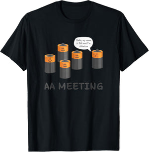 AA Meeting Cute Battery Funny Sarcastic Humor T-Shirt - T-Shirt | Black