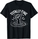 Totally Fine Funny Sarcastic Drowning Thumb Up T-Shirt - T-Shirt | Black