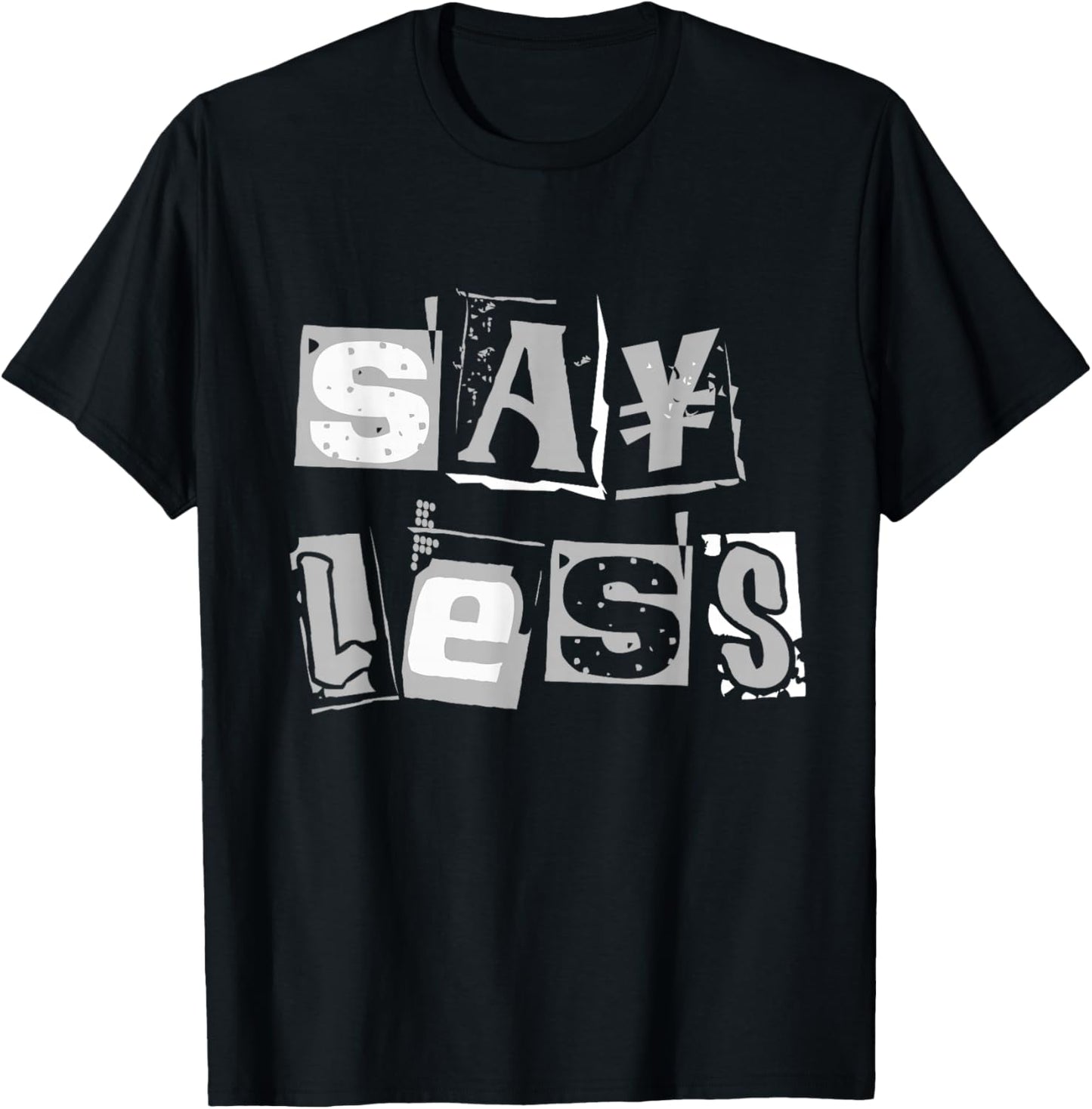 Grey Say Less Monochrome Color Graphic T-Shirt - T-Shirt | Black