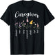 Caregiver Appreciation Caregiving Caregivers T-Shirt - T-Shirt | Black