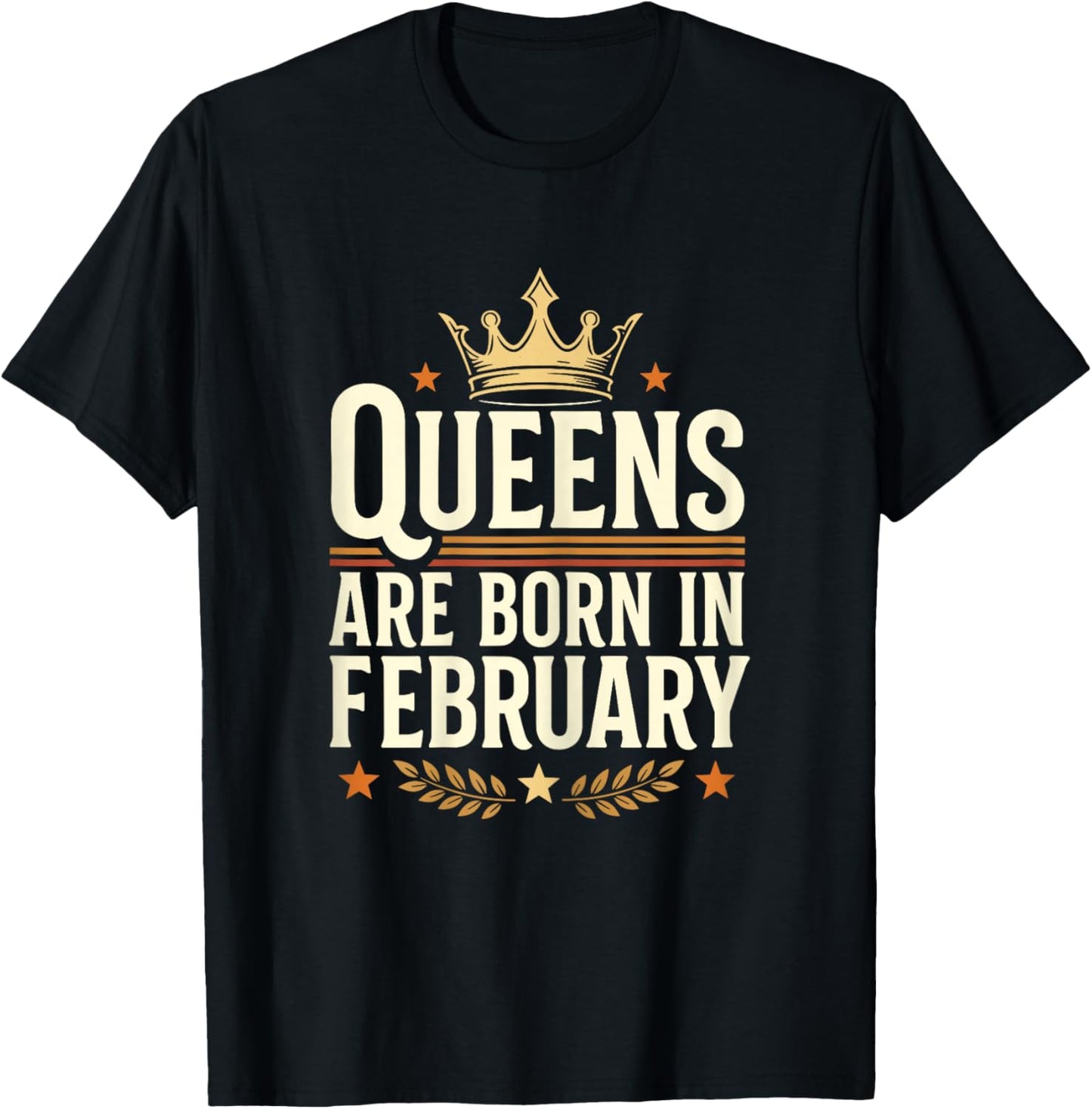 Queens are Born in February T-Shirt - T-Shirt | Black