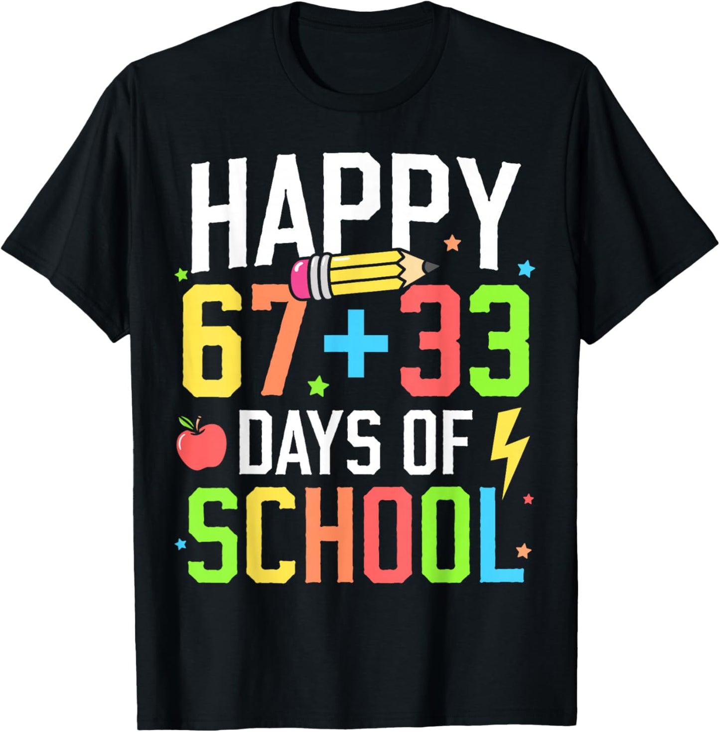 Happy 67 33 Days of School 100th Day of School Kids Teacher T-Shirt - T-Shirt | Black