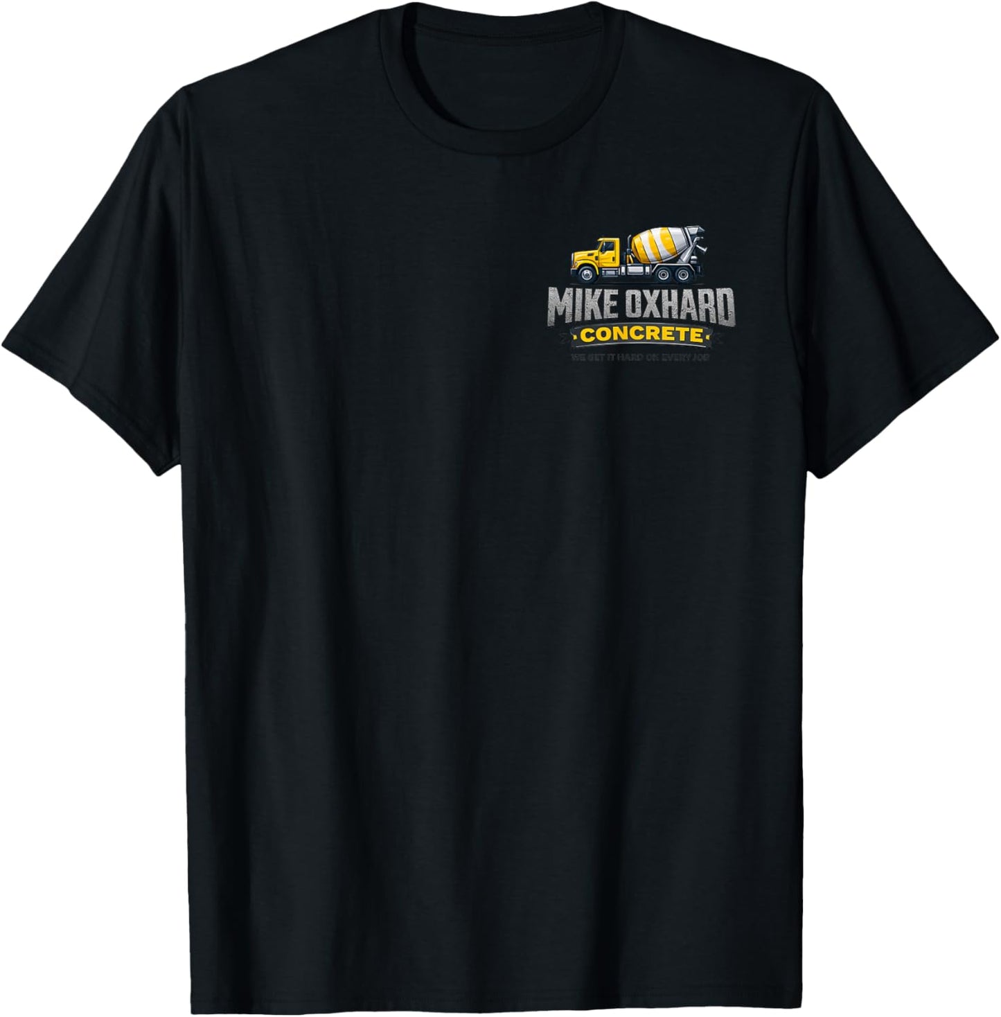 Mike Oxhard Concrete Construction Work Truck T-Shirt - T-Shirt | Black