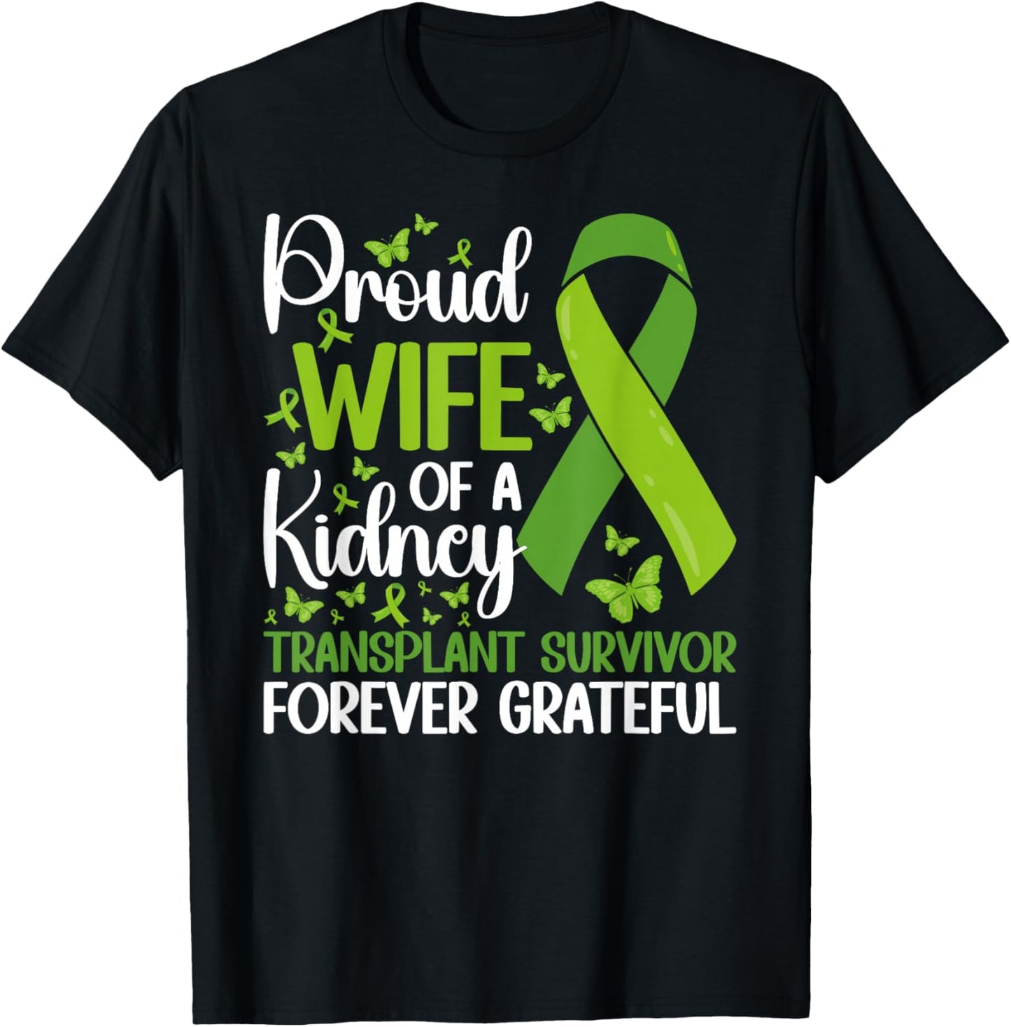 Proud Kidney Transplant Survivor Wife Kidney Recipient Wife T-Shirt - T-Shirt | Black