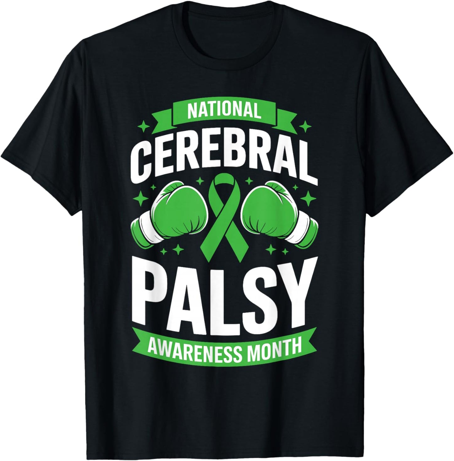 National Cerebral Palsy Awareness Month Green Ribbon Support T-Shirt - T-Shirt | Black