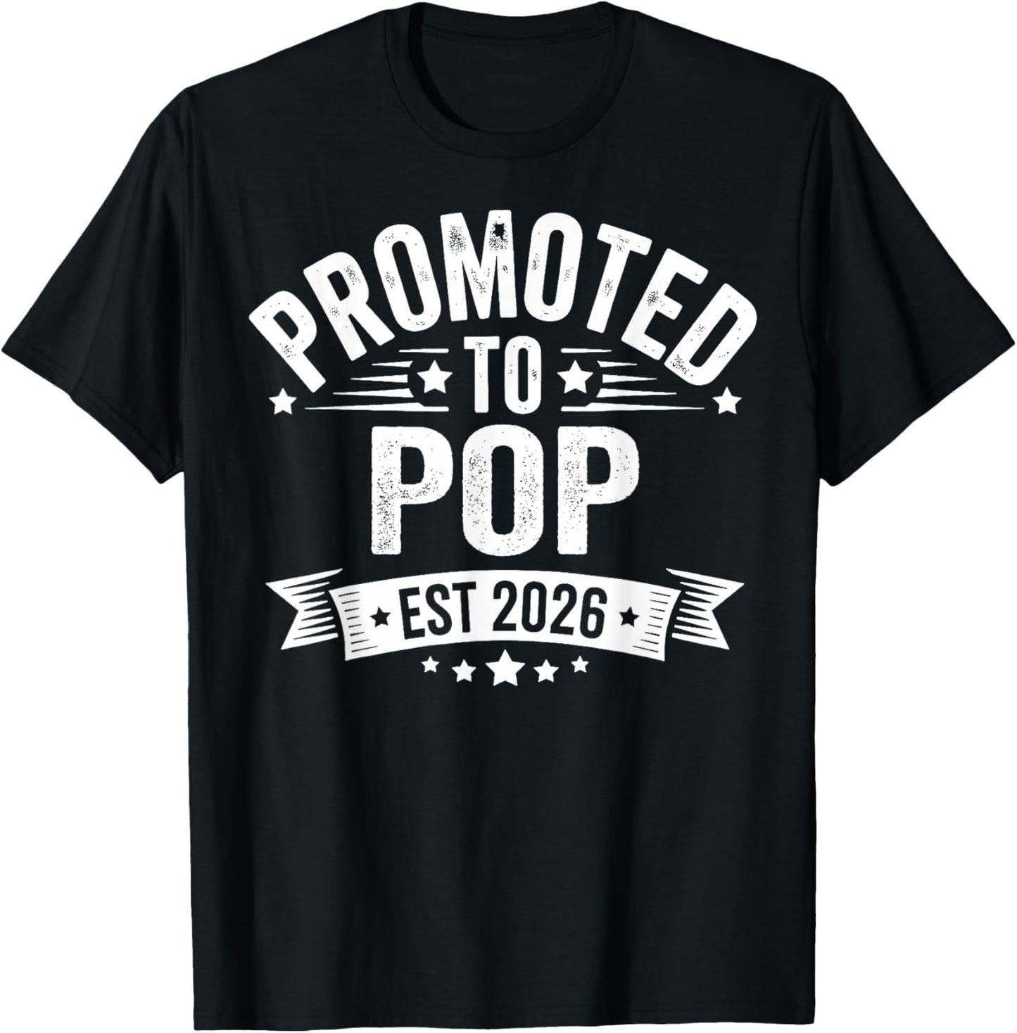 Promoted to Pop Est 2026 Baby Announcement T-Shirt - T-Shirt | Black