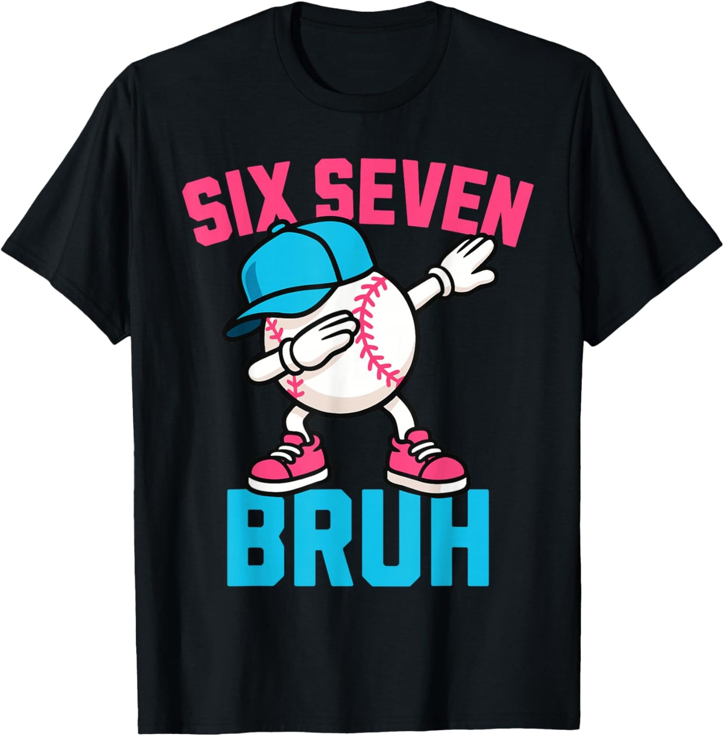 Six Seven Bruh T-Shirt - T-Shirt | Black