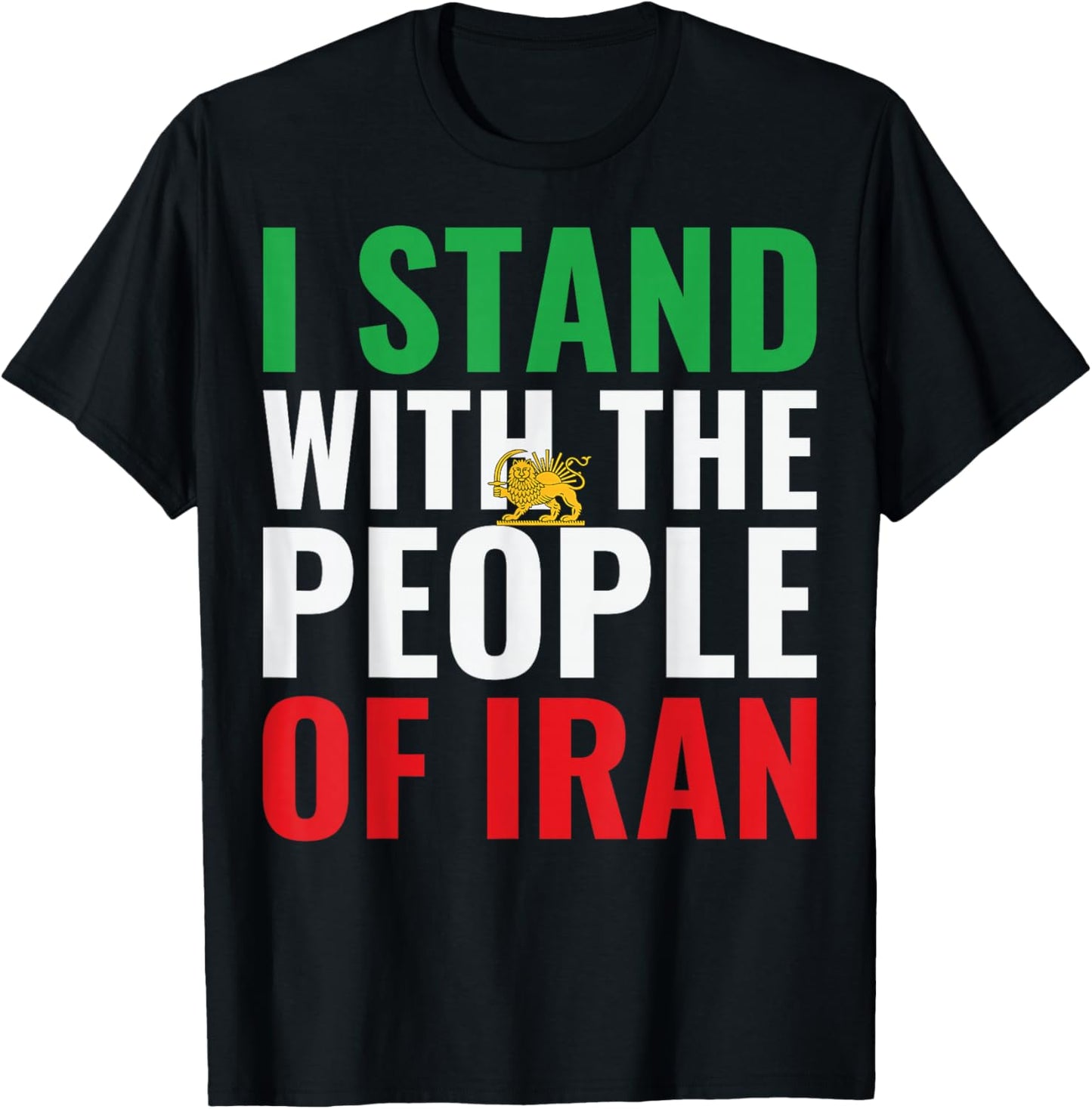 I Stand with Iran MIGA Free Iran Freedom Iran Flag T-Shirt - T-Shirt | Black