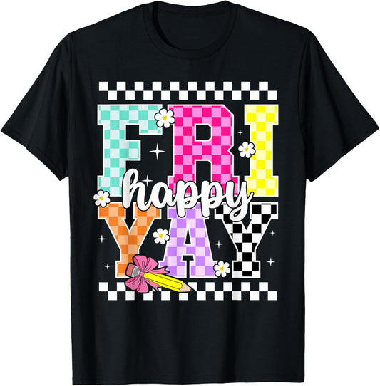 Friyay Happy Friday Ckeckered Weekend Teacher Back to School T-Shirt - T-Shirt | Black