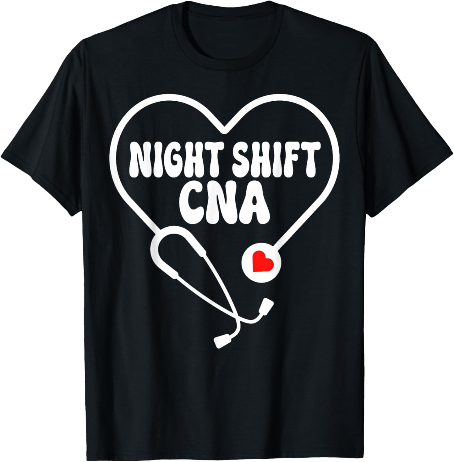 Night Shift CNA T-Shirt - T-Shirt | Black