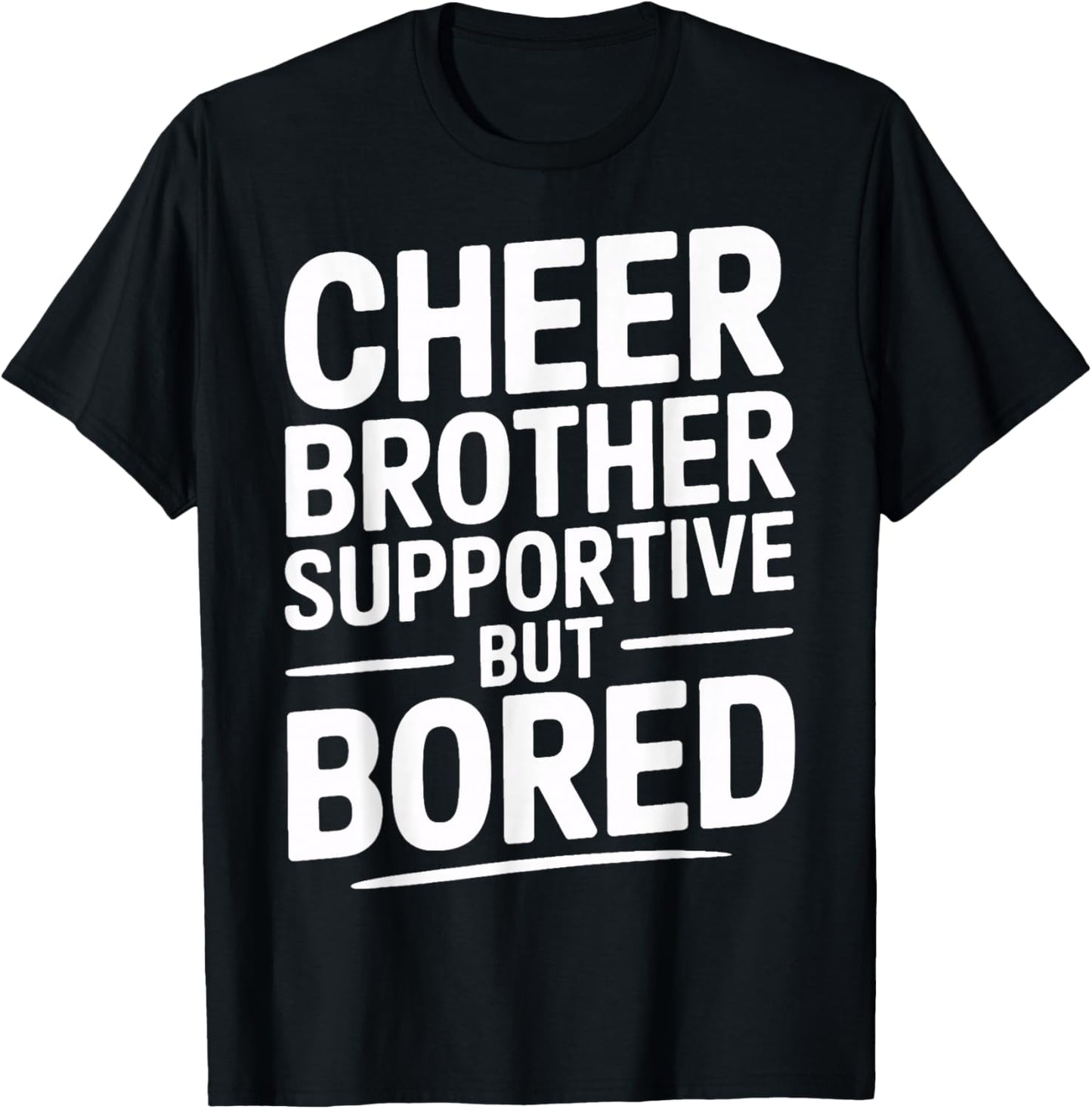 Funny Cheer Brother Supportive But Bored Big Game T-Shirt - T-Shirt | Black