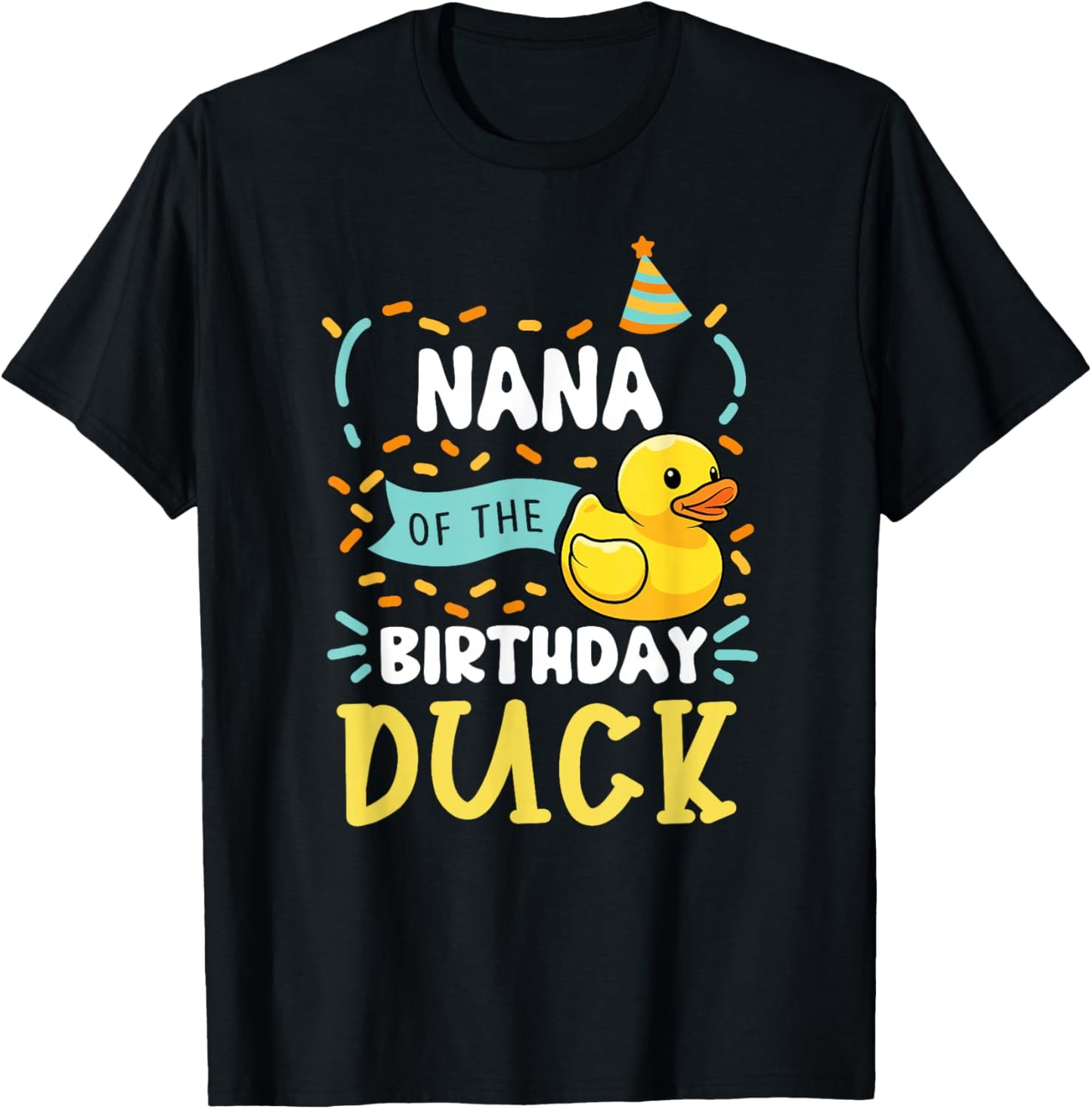 Nana of The Birthday Duck Boy Rubber Duck Bday Family T-Shirt - T-Shirt | Black