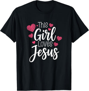 Christian This Girl Loves Jesus Cute Faith Design Women T-Shirt - T-Shirt | Black