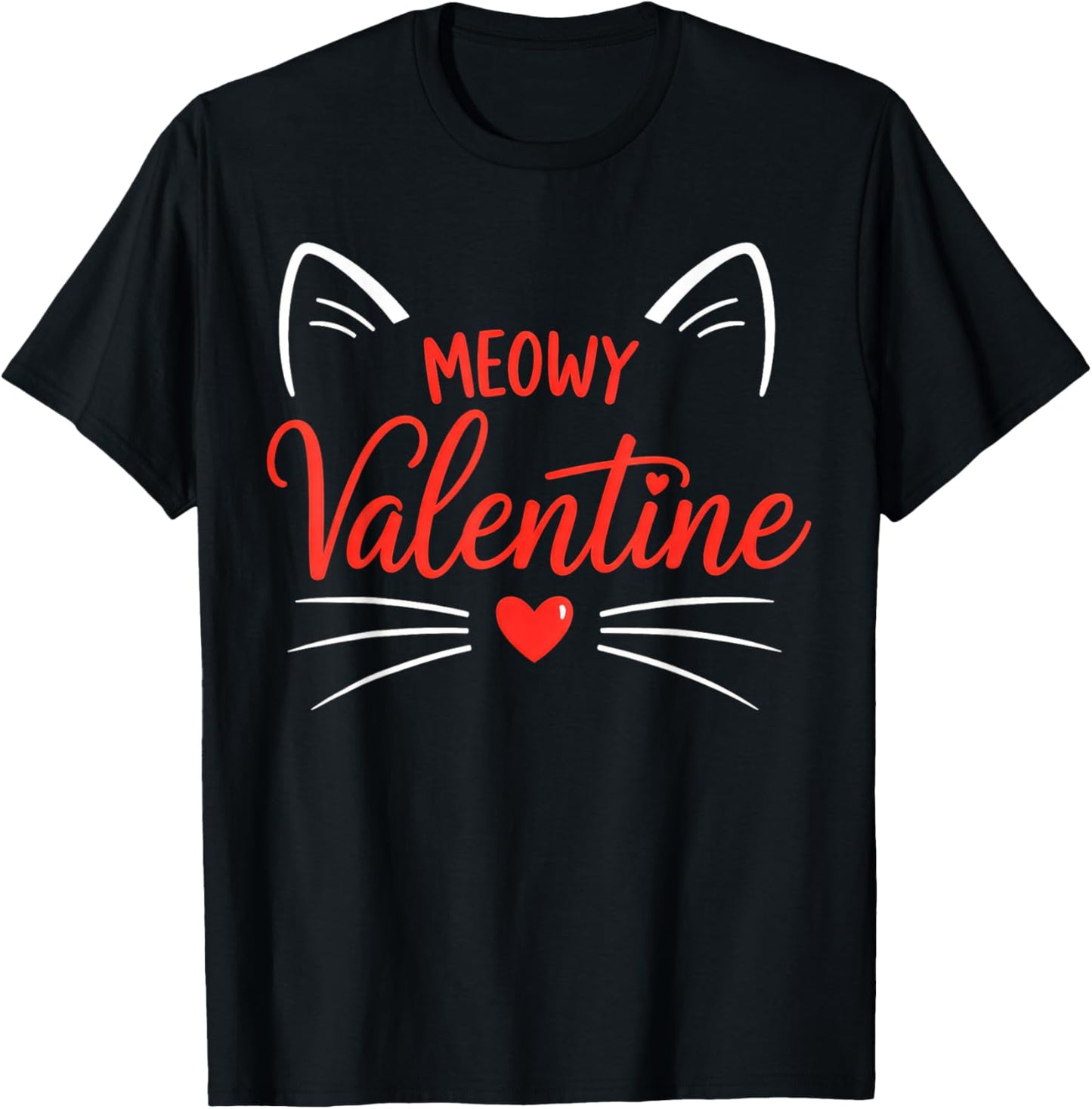 Cute Meowy Valentine, Cat Lovers T-Shirt - T-Shirt | Black