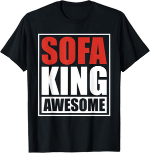 Sofa King Awesome Funny Wordplay Slang Sarcastic Slogan Pun T-Shirt - T-Shirt | Black