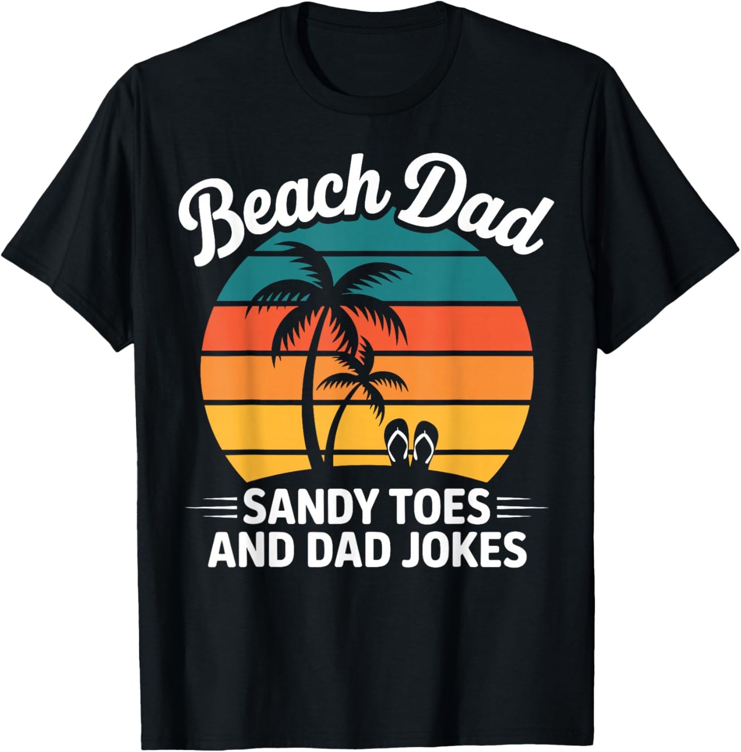 Summer Vacation Father's Day - Beach Dad Sandy Toes T-Shirt - T-Shirt | Black