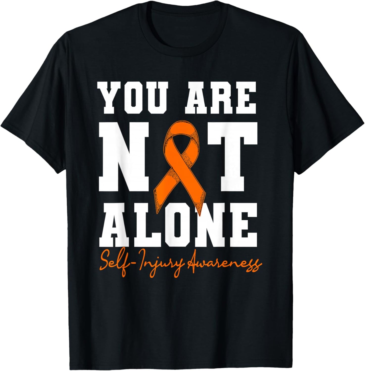 You are Not Alone Self Injury Awareness Design T-Shirt - T-Shirt | Black