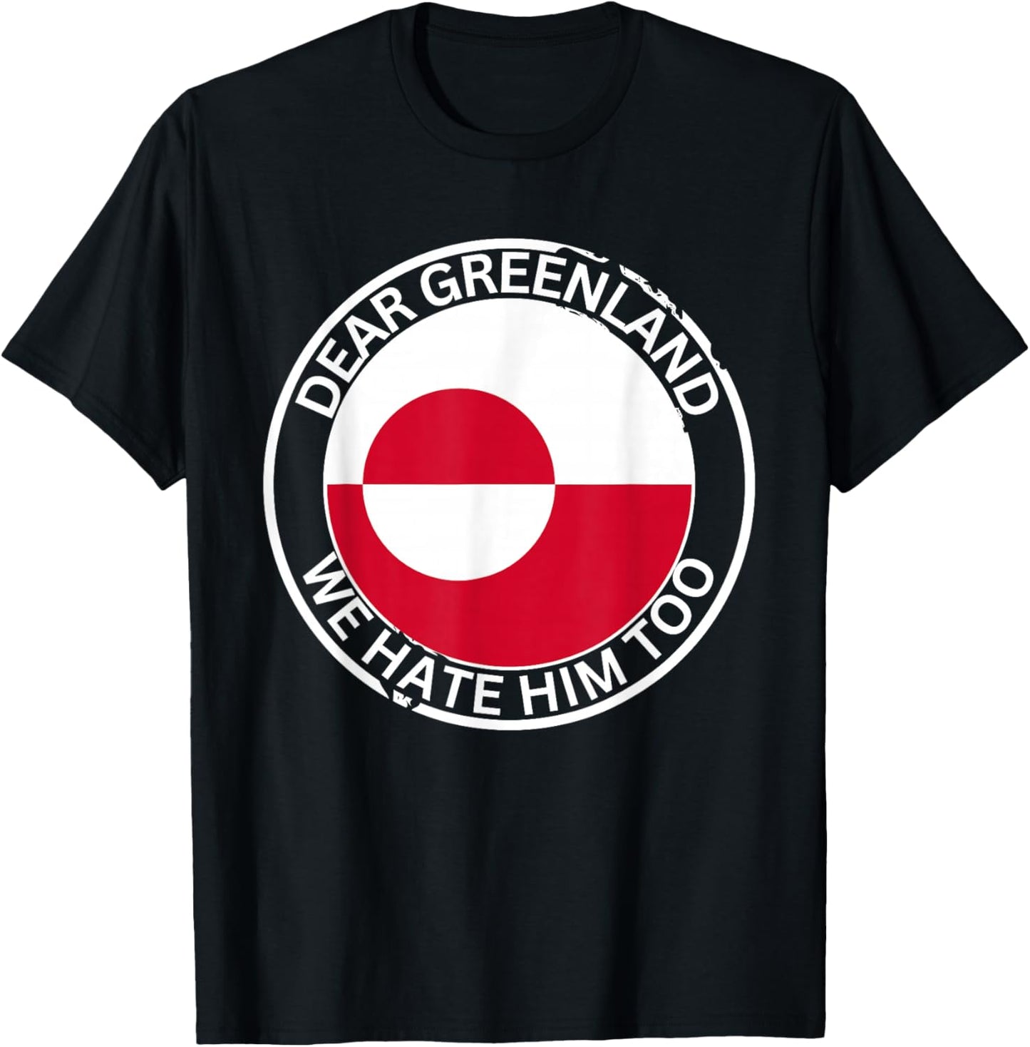 Denmark Greenland Flag is Not for Sale Support Danish Design T-Shirt - T-Shirt | Black