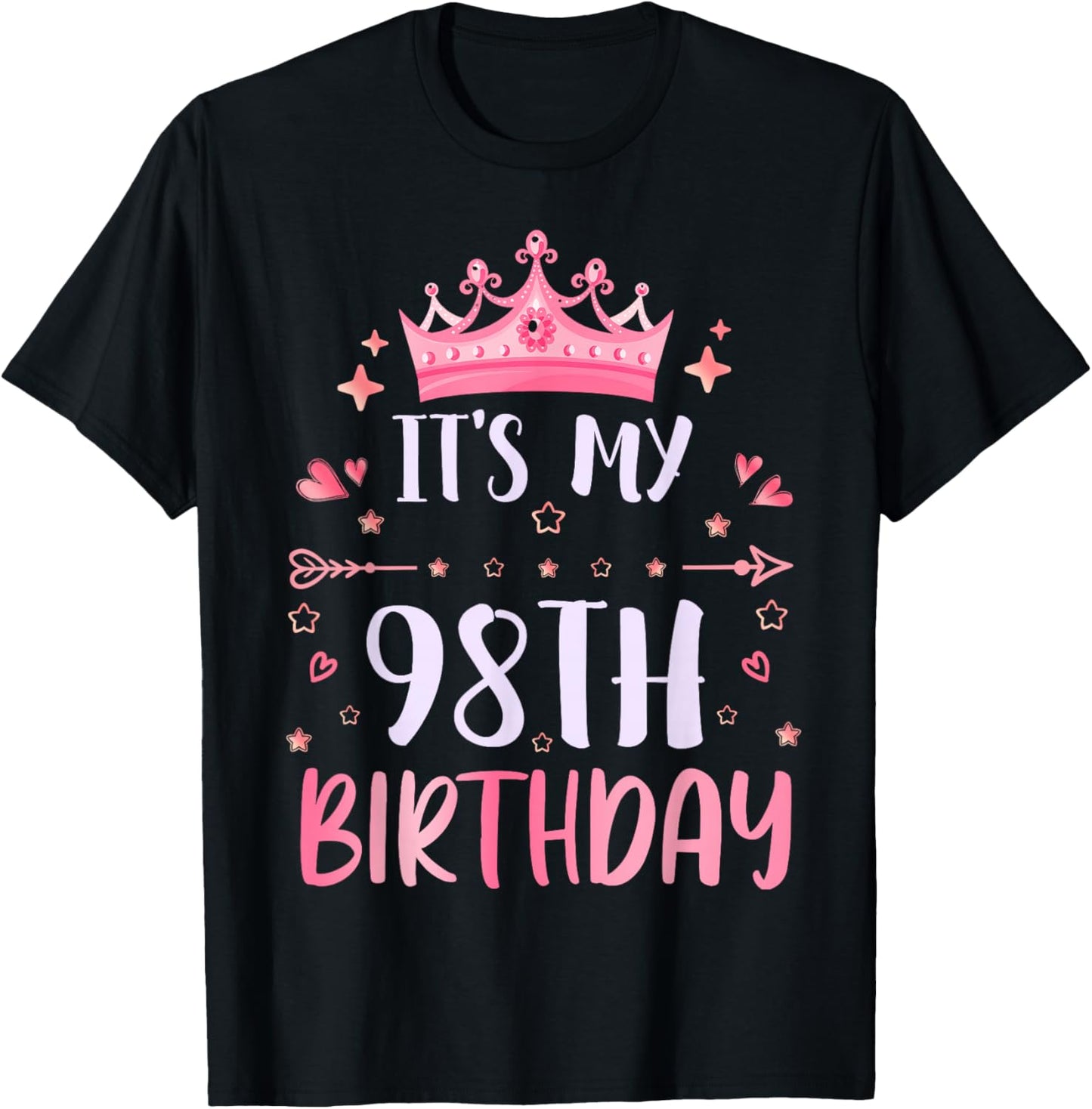 Happy It's My 98th Birthday 98 Years Old Men Women T-Shirt - T-Shirt | Black
