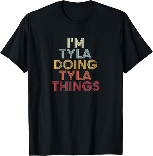 Tyla Name Tyla Personalized Name First Given T-Shirt - T-Shirt | Black