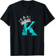 Turquoise Color Letter K Initial + Crown Turquoise Graphic T-Shirt - T-Shirt | Black