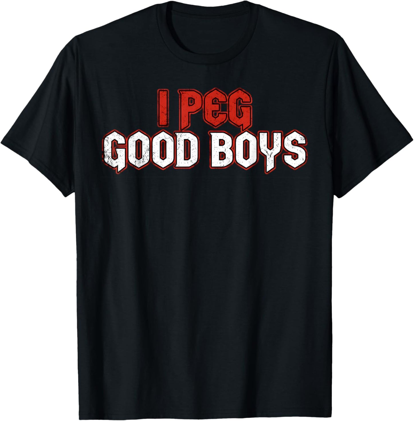 I Peg Good Boys T-Shirt - T-Shirt | Black