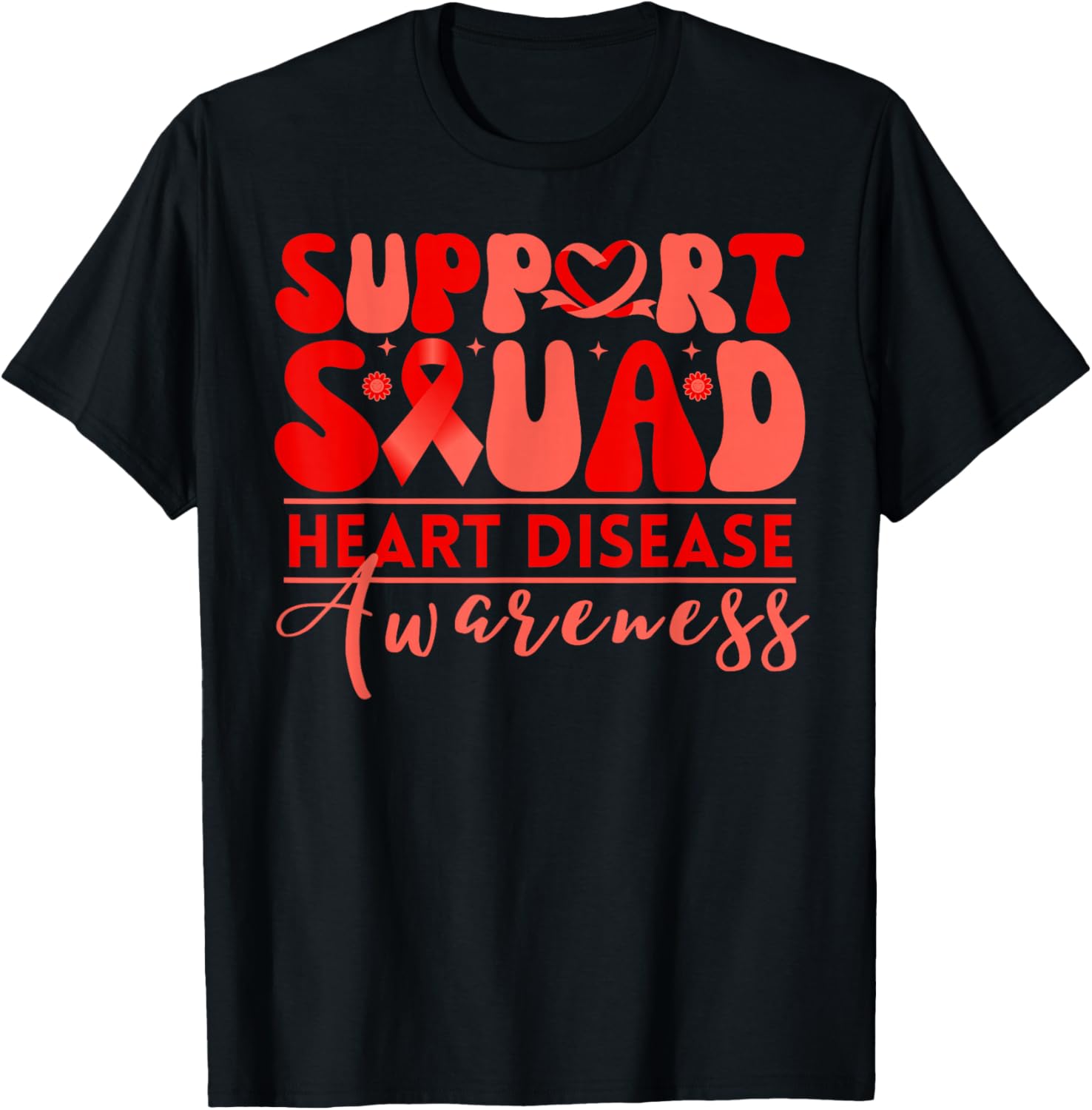 Heart Health Support Squad Heart Disease Awareness Ribbon T-Shirt - T-Shirt | Black