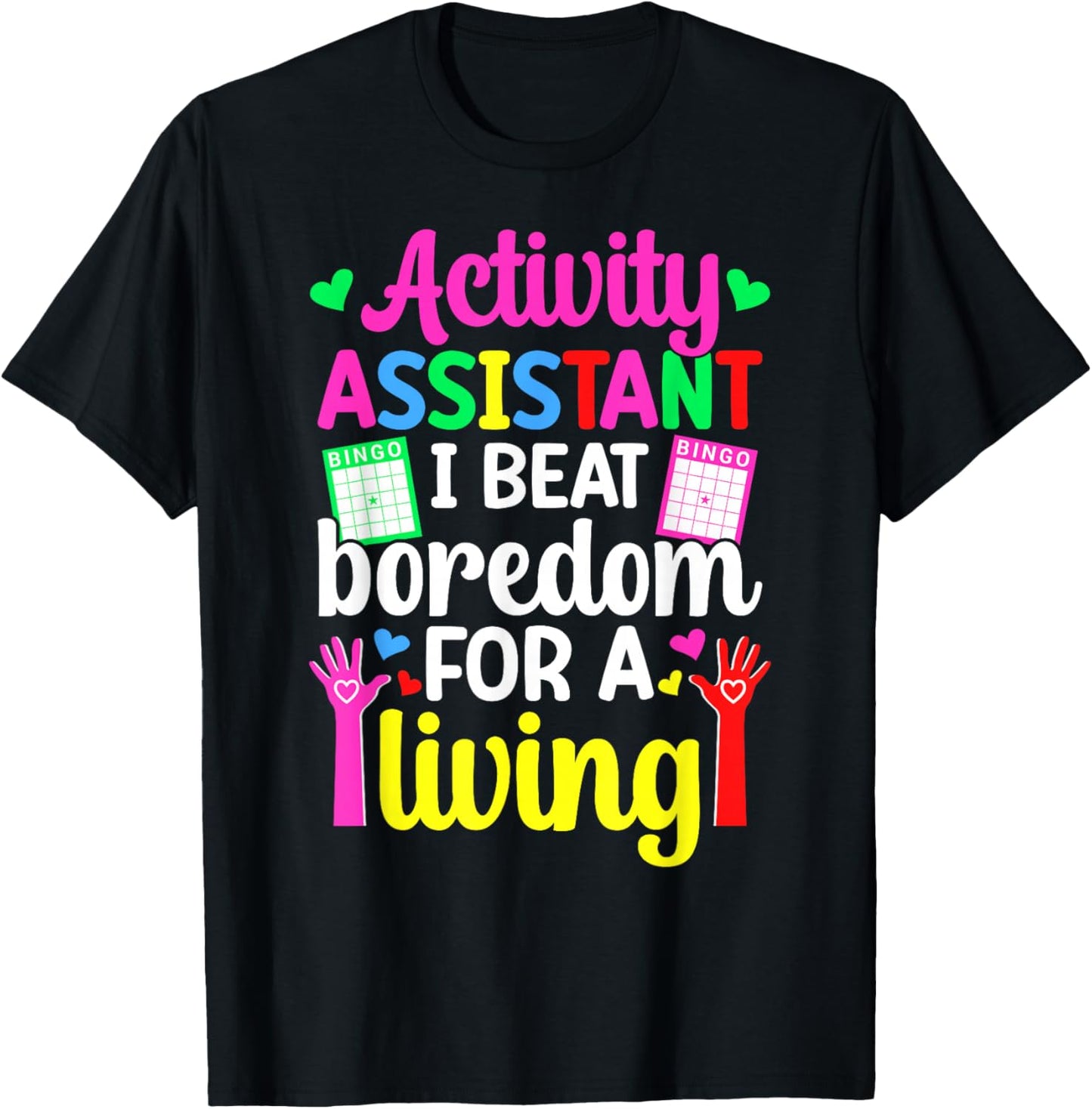 Activity Assistant Funny Activities Assistant T-Shirt - T-Shirt | Black