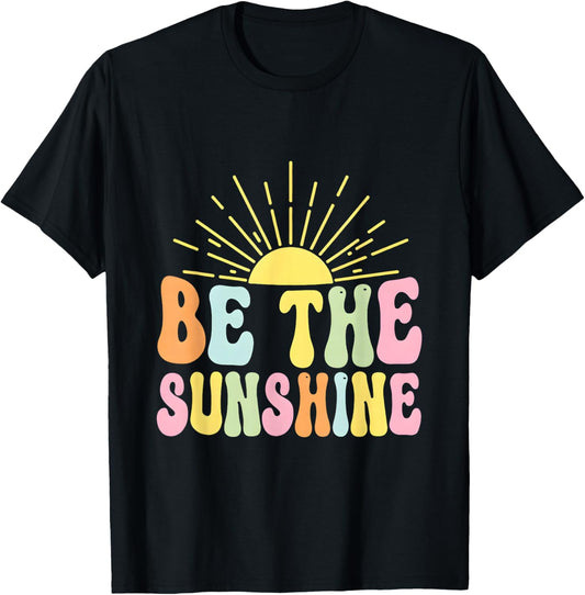 Be The Sunshine Groovy Retro 70s Vibes Sun Positivity T-Shirt - T-Shirt | Black