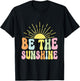 Be The Sunshine Groovy Retro 70s Vibes Sun Positivity T-Shirt - T-Shirt | Black