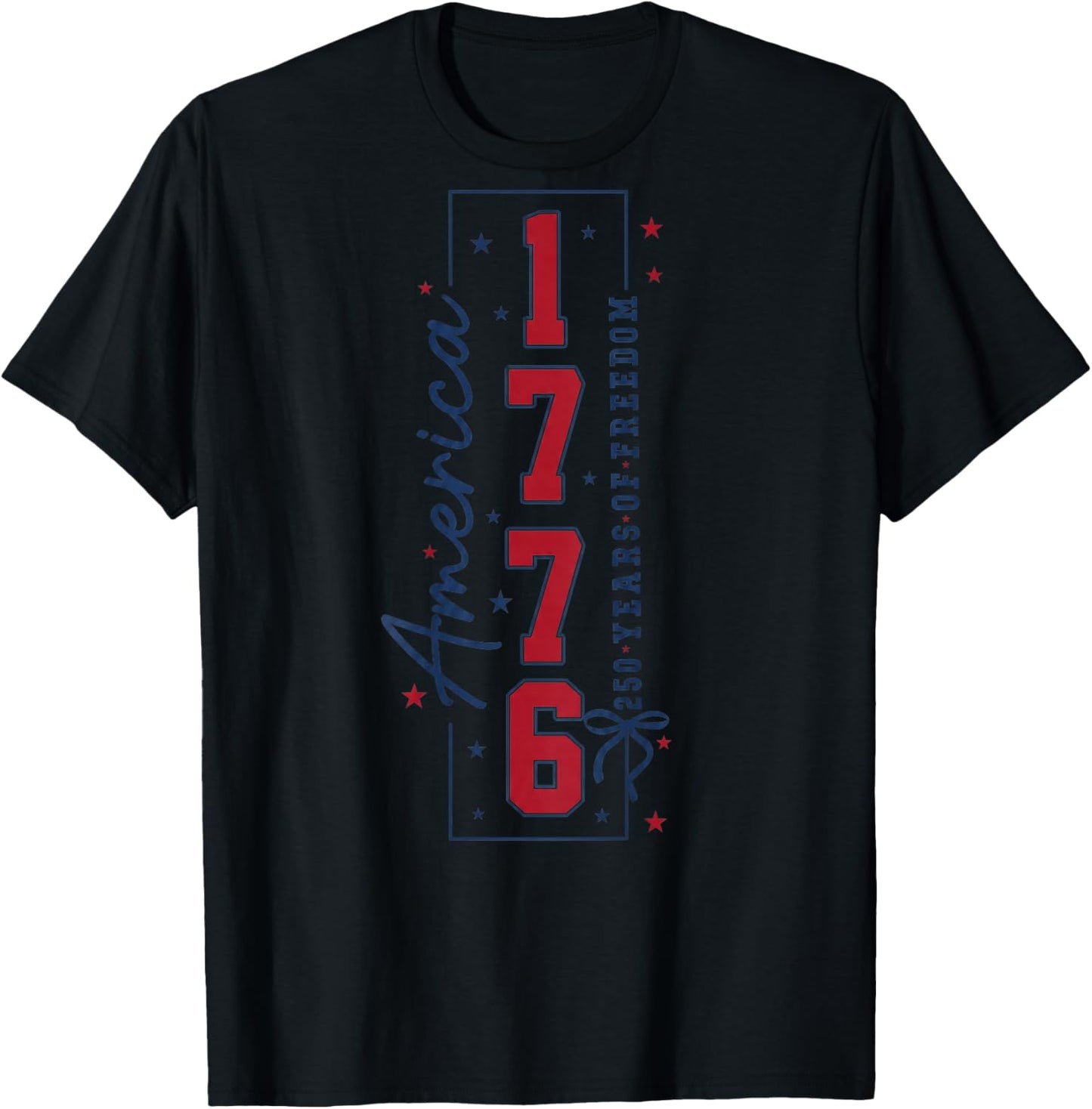 America 1776 2026 250 Years of Freedom (On Back) T-Shirt - T-Shirt | Black