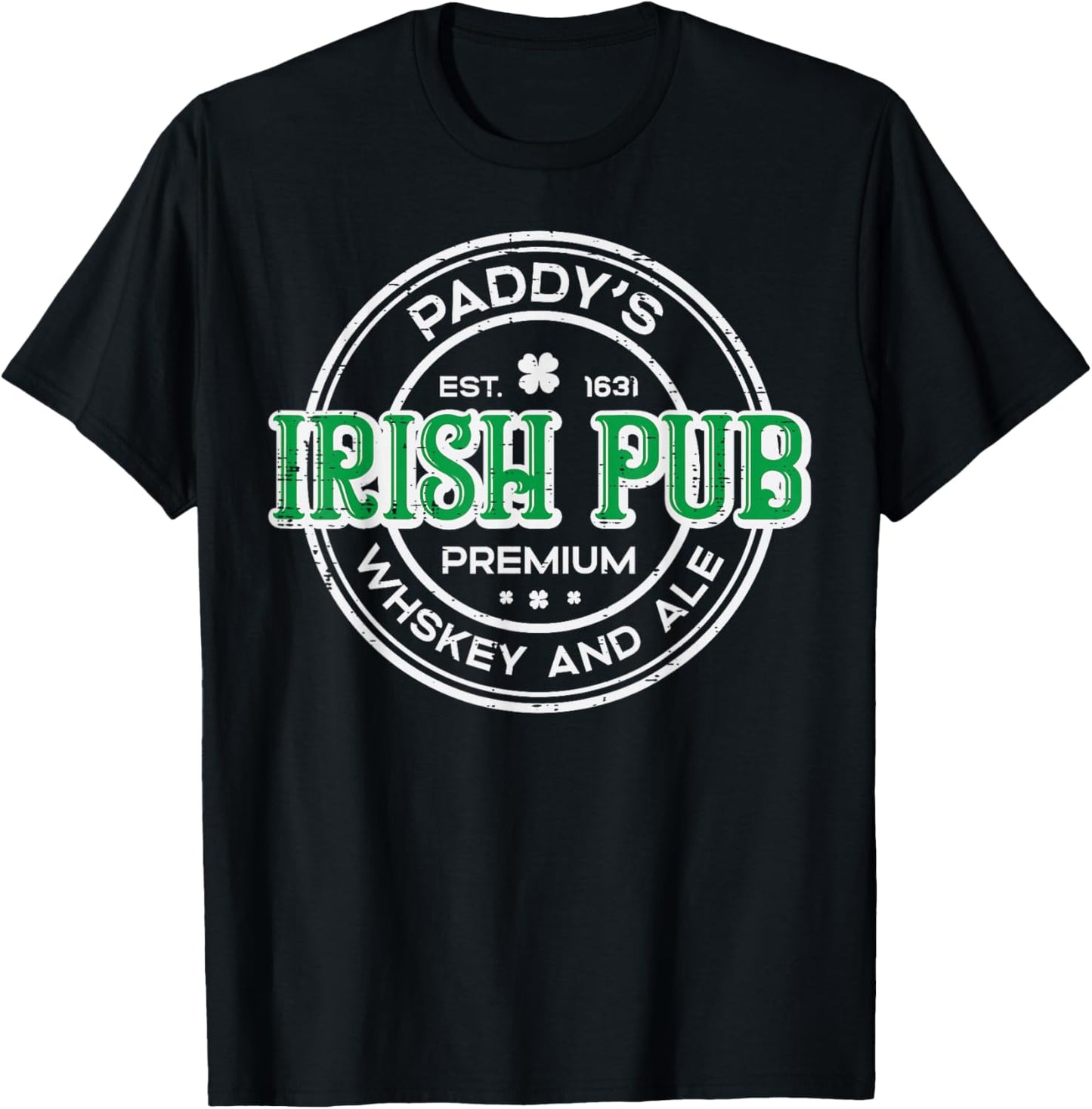 St Patricks Day Paddys Irish Pub Cool Saint Pattys Men Women T-Shirt - T-Shirt | Black