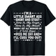 I'm A Little Smart Ass Short and Stout Here is My Finger T-Shirt - T-Shirt | Black