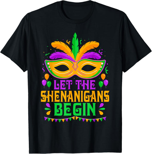 Let The Shenanigans Begin Mardi Gras Beads Mask Feather T-Shirt - T-Shirt | Black