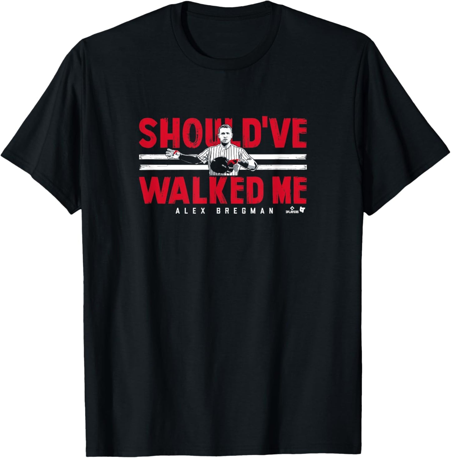 Alex Bregman - Should've Walked Me - Chicago Baseball T-Shirt - T-Shirt | Black