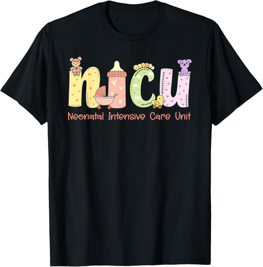 NICU Nurse Week Neonatal Intensive Care Unit NICU Nurses Day T-Shirt - T-Shirt | Black