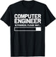 Computer Engineer Art Men Women Future Computer Engineering T-Shirt - T-Shirt | Black