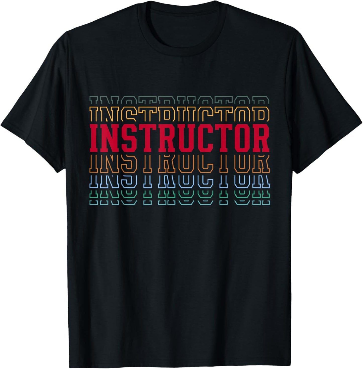 Instructor Funny Retro Layered Text Trainer Men Women T-Shirt - T-Shirt | Black