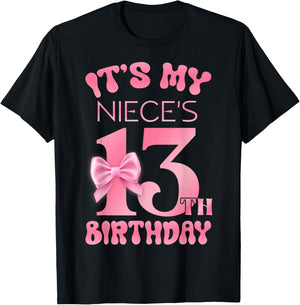 It's My Niece's 13th Birthday Girl Pink Party Themes T-Shirt - T-Shirt | Black