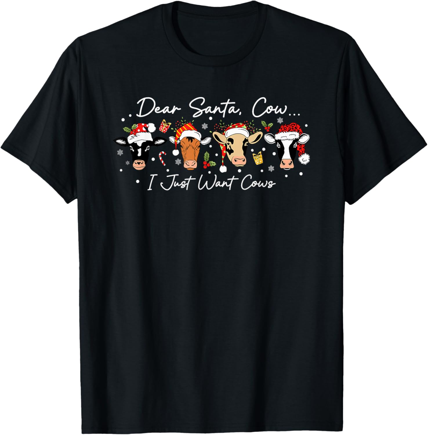 Dear Santa I Just Want Cows Funny Farm Christmas T-Shirt - T-Shirt | Black