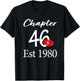 Chapter 46 Est 1980 46th Birthday 46 Years Old T-Shirt - T-Shirt | Black