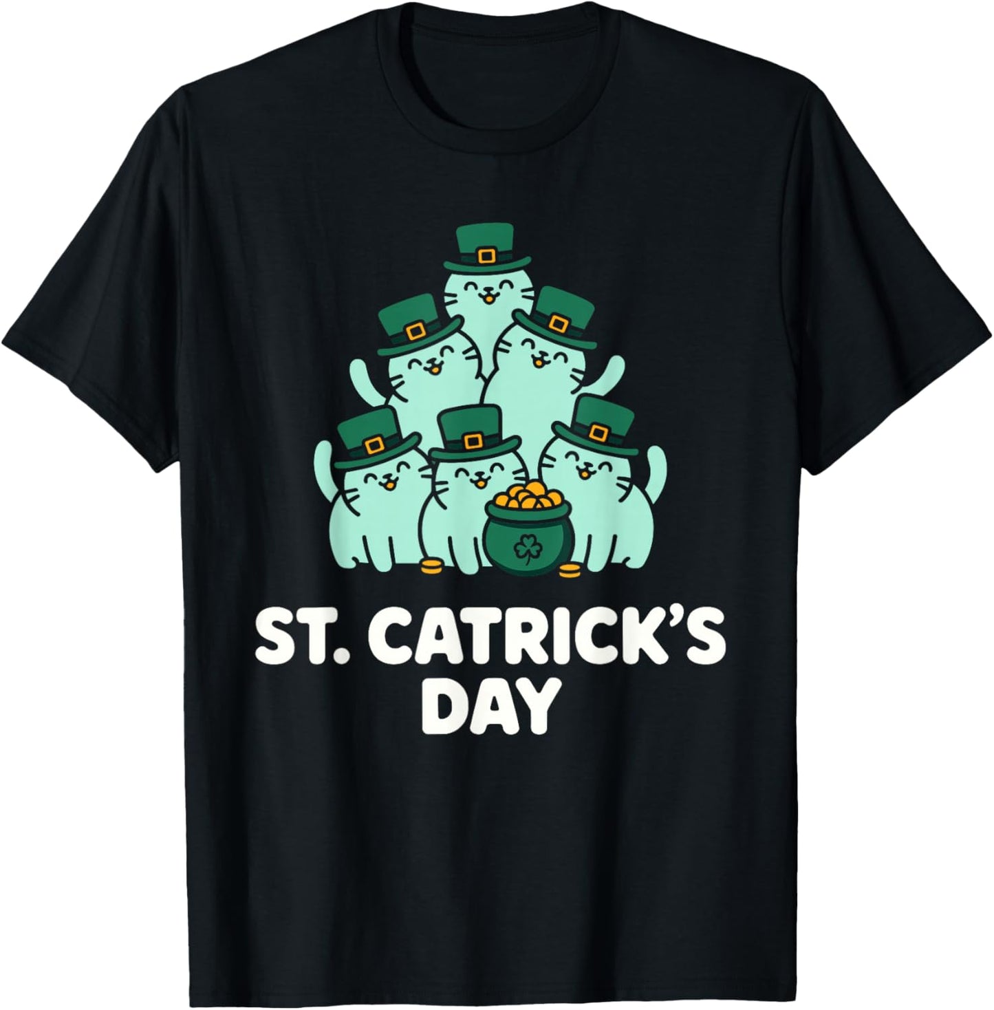 St Patricks Catricks Day Cats Saint Pattys T-Shirt - T-Shirt | Black