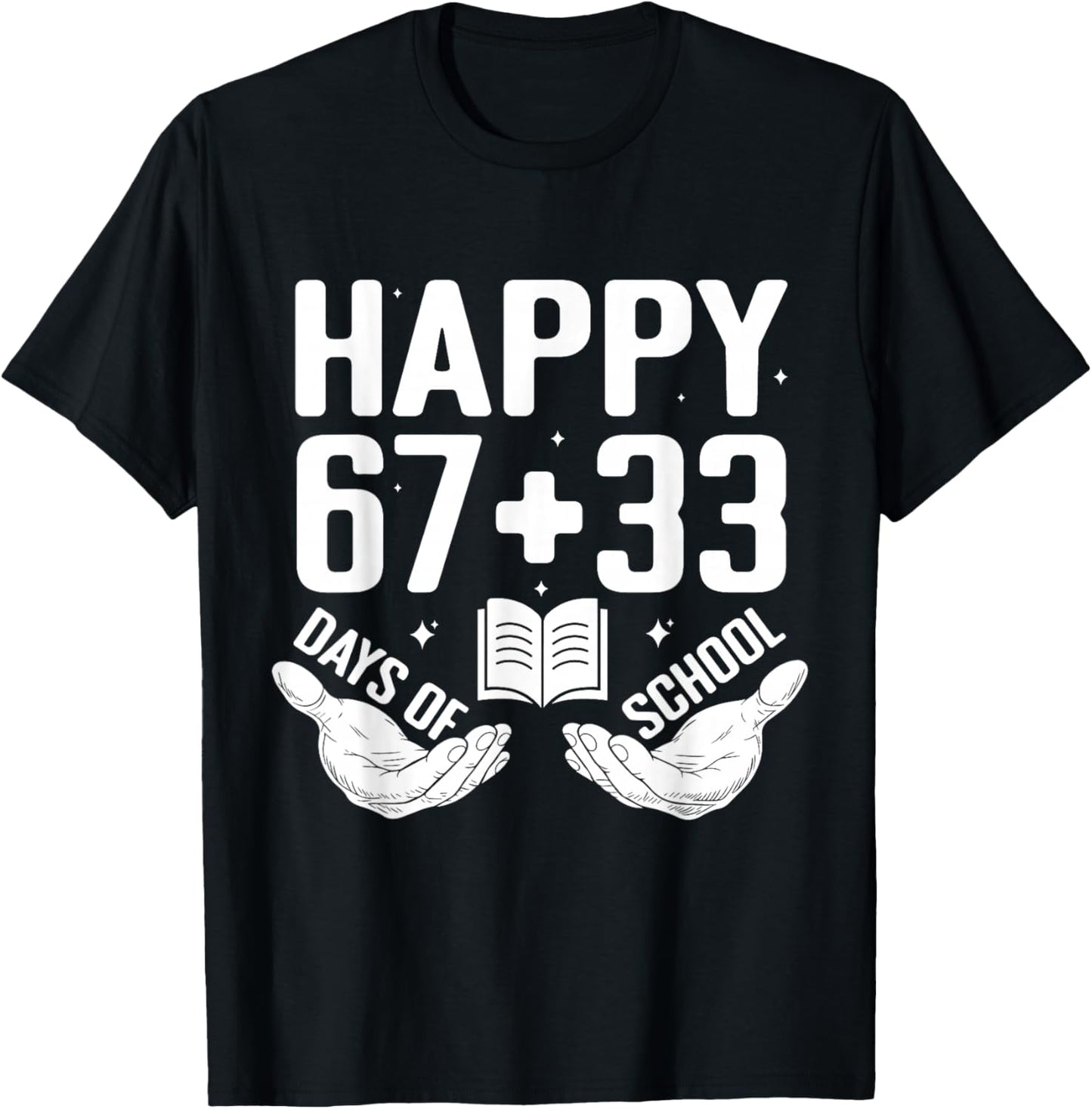 Happy 67 33 Days of School Funny Boys Kids 100th Day T-Shirt - T-Shirt | Black