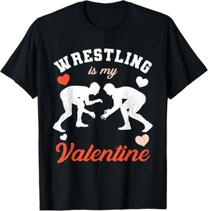 Valentine's Day Wrestling is My Valentine T-Shirt - T-Shirt | Black