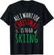 Skiing Ski - Group Matching Family Christmas Funny Pajama T-Shirt - T-Shirt | Black